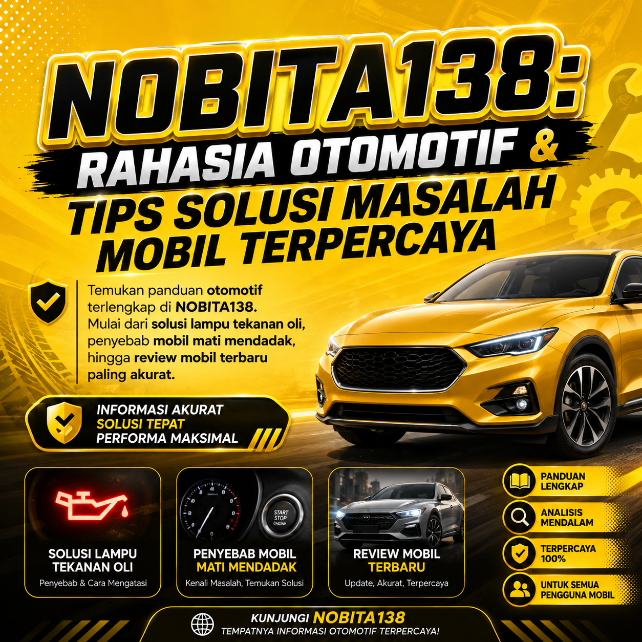 NOBITA138: Rahasia Otomotif & Tips Solusi Masalah Mobil Tepercaya